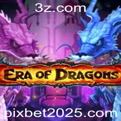 Explorando EraOfDragons: O Mundo de Aventuras em Pixbet 2025