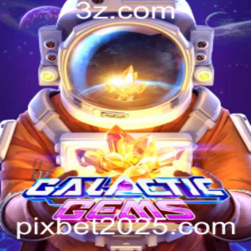 GalacticGems: Uma Jornada Espacial em 2025 com Pixbet